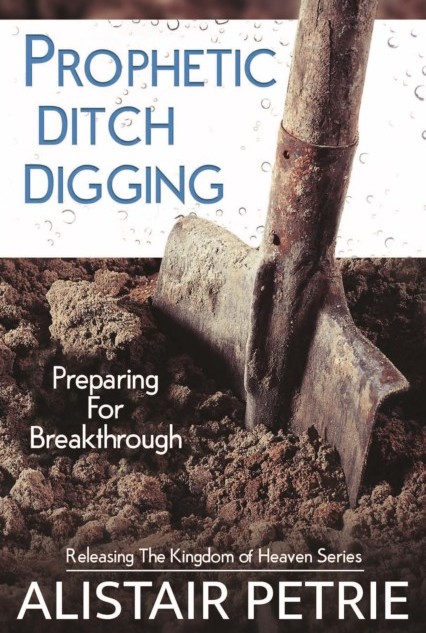 Prophetic Ditch Digging